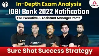 IDBI Bank 2022 Notification In-Depth Exam Analysis for Executives & Assistant Manager Posts