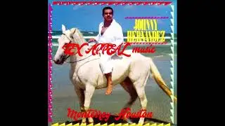 JOHNNY HERNANDEZ - Ya No Llores