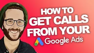 Google ADS TUTORIAL Phone Call Tracking for your business 2022