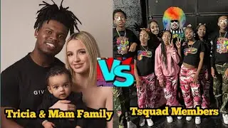 Семья Триши и Кам против членов T Squad (настоящие имена и возраст 2025)