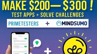 Make $200&ndash;$300/Month with PrimeTesters & MindSumo