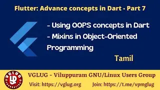 Advance topics in Dart | OOPS in Dart | Flutter tutorial part 7 | Flutter in Tamil | Dart | VGLUG