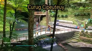 Curug Cipeuteuy, menikmati merdunya suara alam