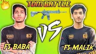 FS BABA VS FS MALIK TDM BATTLE 🔥 || Fs Baba Vs King Of Tdm || Friendly Match || Td Shadow Gaming