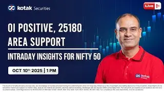 🔴 [Live] Intraday Insights for Nifty 50 | OI Positive, 25180 area support  I Oct 10th