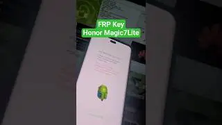 FRP Key Honor Google Account Magic 7 Lite
