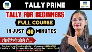 Basics of Tally Prime in Just 40 Minutes | 25 Basic Topic of Tally Prime You Must Know | CTA