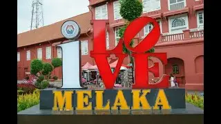 Melaka Malaysia - Explore [ Incredible 101 ]