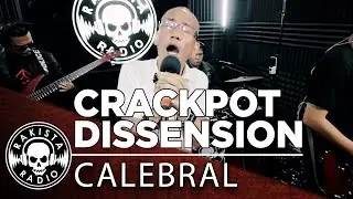 Crackpot Dissension by Calebral | Rakista Live EP447