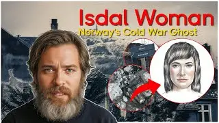 Valley of Death Unmasking the Isdal Woman, Norway