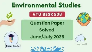Environmental Studies | EVS | Solved Question paper June./July.2025 | VTU BESK508|5th sem #vtu #evs