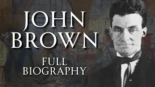 John Brown | Full Biography | Human Voiced, No Ads