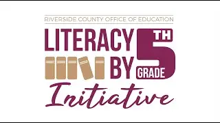 Summary of Literacy by 5th Grade Initiative in Instructional Services
