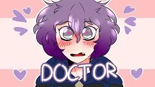 Doctor (Fire emblem: Three houses animation meme|Bernadetta/Dimitri)