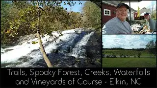 Trails, Spooky Forest, Creeks, Waterfalls and Vineyards of Course