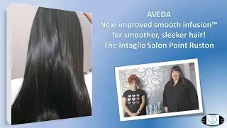 AVEDA Новая гладкая формула для более гладких волос. Салон красоты Intaglio в Пойнт-Растон.