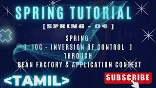 SPRING TUTORIAL-4 in TAMIL [IOC Bean Factory & ApplicationContext] #tamil #spring #javatutorial #IOC