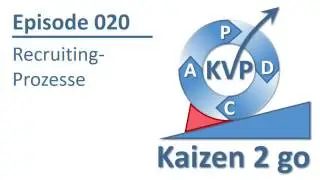 Kaizen 2 go 020 : Recruitingprozesse