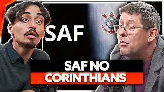 VOC&Ecirc; &Eacute; A FAVOR DA SAF NO CORINTHIANS?