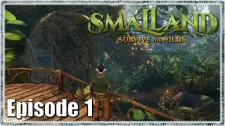 Starting a Tiny Adventure - Smalland Survive The Wilds Gameplay - Ep 1
