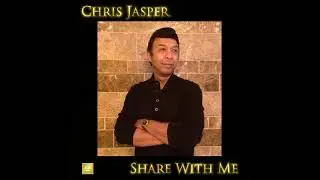 Chris Jasper - Spend Your Life with Me