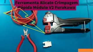 Como usar Ferramenta Alicate Crimpagem Rápida Módulo V2 Furukawa