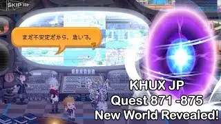 [KHUx JP] Quest 871 - 875 Cutscenes & Gameplay (Daybreak Town & NEW WORLD?!)