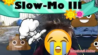 Slow-mo III