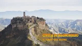 Civita di Bagnoregio (il paese che muore)