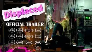DISPLACED time travel comedy series - TRAILER