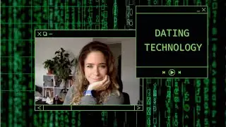 UnF**k the Internet: Episode 3 - Dating technology