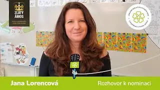 Zlatý Ámos - Jana Lorencová - minirozhovor