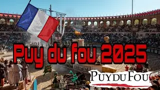 Puy du fou 2025 🇫🇷