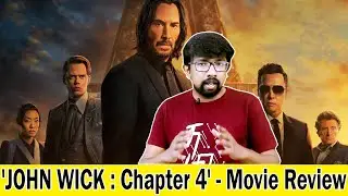 'John Wick: Chapter 4' Movie Review in Tamil | Keanu Reeves, Donnie Yen - Chad Stahelski