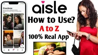 Aisle App | Aisle Dating App | Aisle App Kaise Use kare | Aisle Dating App Review in Hindi