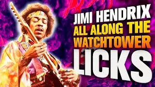 TOP Hendrix Licks from 'All Along the Watchtower' (Lesson + TABS)