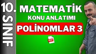 10. Sınıf matematik polinomlar konu anlatımı | 10. sınıf polinomlar 3 | 🚩PDF 🚩