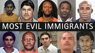 The Most Evil Immigrants in American History | Evil and Dangerous Aliens on American Soil