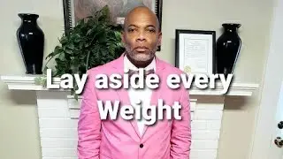 lay aside every weight and the sin that is entangling you/ in the in between