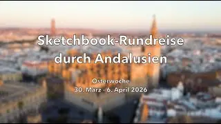 Malreise nach Andalusien 2026