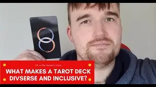 What makes a tarot deck diverse and inclusive? VR to Simon at The Hermit's Cave