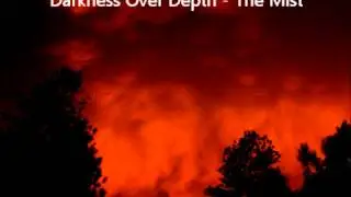 Darkness Over Depth - The Mist