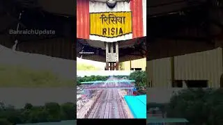 Risia railway satation #bahraichupdate #bahraich #love #saiyarasong #❤️❤️