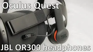 Oculus Quest headphones (JBL OR300 installation)