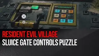 Resident Evil Village - Sluice Gate Controls puzzle