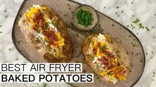 Best Air Fryer Baked Potatoes Crispy Outside, Fluffy Inside | Easy Air Fryer Recipe