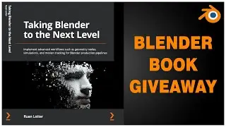 Blender Book Giveaway! (Taking Blender To The Next Level)