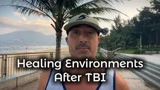How to Create a Healing Environment After TBI
