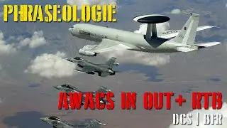 [DCS|BFR] Tutorial #2 Phraséologie AWACS + RTB