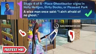 Place GHOSTBUSTER SIGNS in Holly Hedges, Dirty Docks or Pleasant Park - Place Ghostbuster signs
